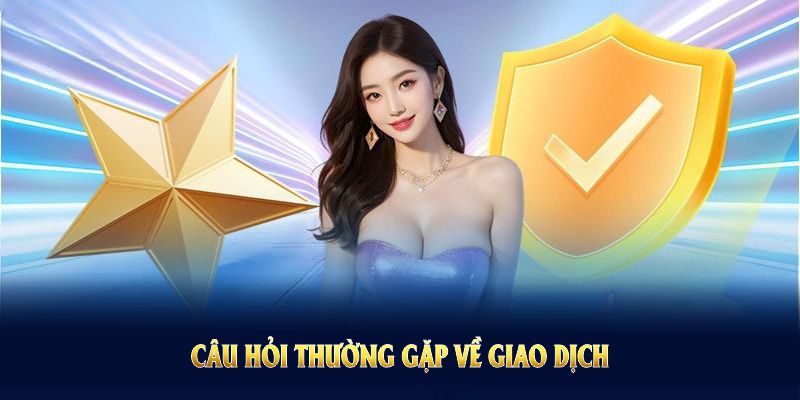 Câu hỏi thường gặp về giao dịch tại OK365 nạp rút cho hội viên